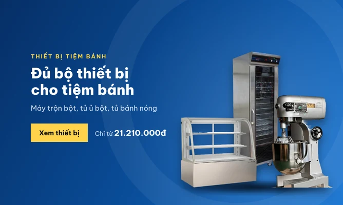 Thiết bị tiệm bánh: tủ ủ bột 1DPF-16, tủ trưng bày bánh nóng HDW15SB13-2, máy trộn bột BJY-BM20 Berjaya