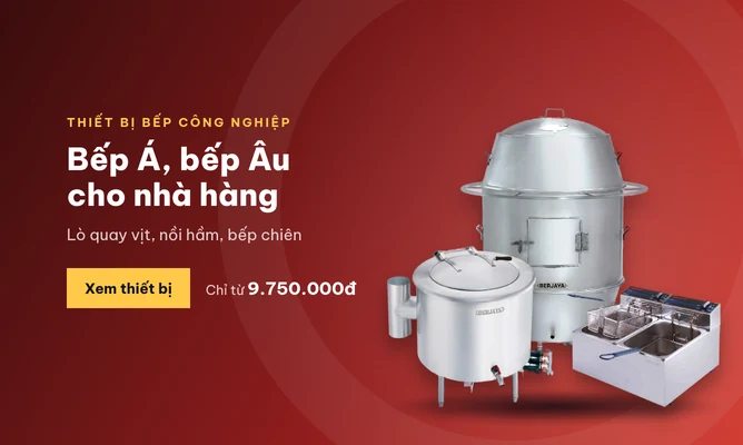 Thiết bị bếp công nghiệp: lò quay vịt A-HG33, nồi hầm BP30, bếp chiên nhúng DF11D-17 Berjaya