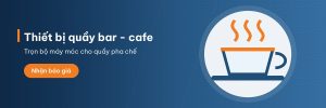 Thiết bị quầy bar – cafe (ảnh minh họa)